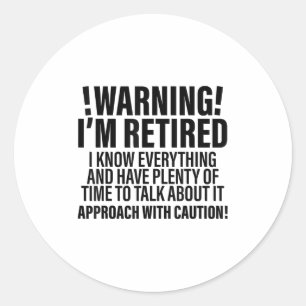 Retro Grappig Pensioen Waarschuwing In Gepensionee Ronde Sticker
