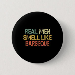 Retro Grappige Bbq Grillende Echte Mannen Ruiken N Ronde Button 5,7 Cm