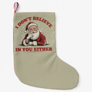 Retro Grappige Kerstman Ik geloof ook niet in jou  Kleine Kerstsok