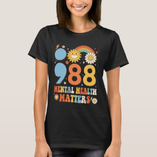 Retro Groovy 988 Geestelijke gezondheidsproblemen T-shirt