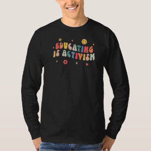 Retro Groovy educatie is een activisme leraar teru T-shirt