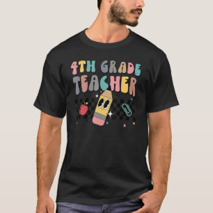 Retro Groovy Fourth Grade Teacher Happy First Day T-shirt