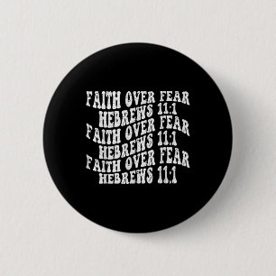 Retro Groovy Geloof Over Angst Hebreeën 11 1 Ch Ronde Button 5,7 Cm