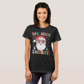 Retro Groovy Grote Nick Energie Grappige Kerstman T-shirt (Voorkant volledig)