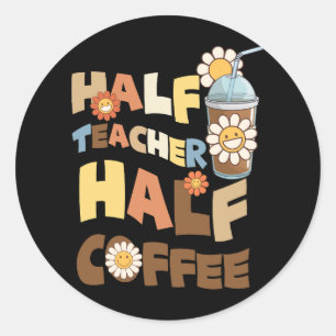 Retro Groovy Half leraar Half koffie Happy Teache Ronde Sticker