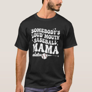 Retro Groovy Iemand is Luid Mond Baseball Mama W T-shirt