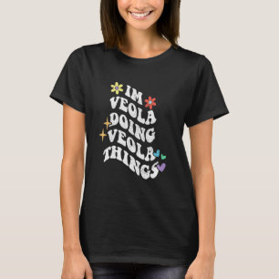 Retro Groovy Ik doe Veola Veola Dingen Funny Mot T-shirt