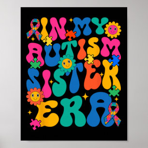 Retro Groovy In Mijn Autism Zuster Tijdperk Grappi Poster