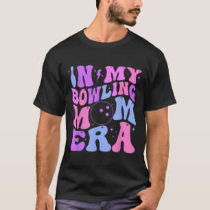 Retro Groovy In Mijn Bowling Moeder Tijdperk Grapp T-shirt