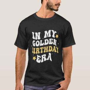 Retro Groovy in mijn gouden verjaardag tijdperk T- T-shirt