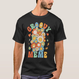 Retro Groovy Meme Groovy Birthday Party Matching F T-shirt