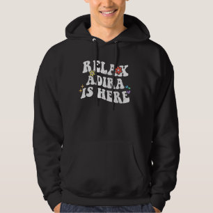 Retro Groovy Relax ADIRA is hier grappig Moederdag Hoodie