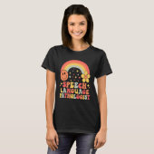 Retro Groovy Speech Therapy Speech Language Pathol T-shirt (Voorkant volledig)