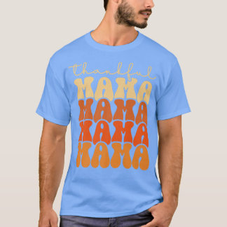 Retro Groovy Thankful Mama Funny Herfst herfst Dan T-shirt