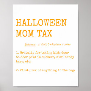Retro Halloween Mom Tax Definition Trick or treat Poster