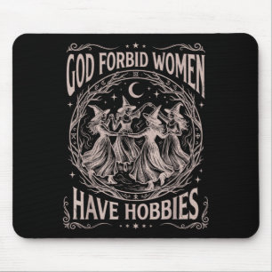 Retro Hemelse God Verbied Vrouwen Hobbys Te Hebben Muismat