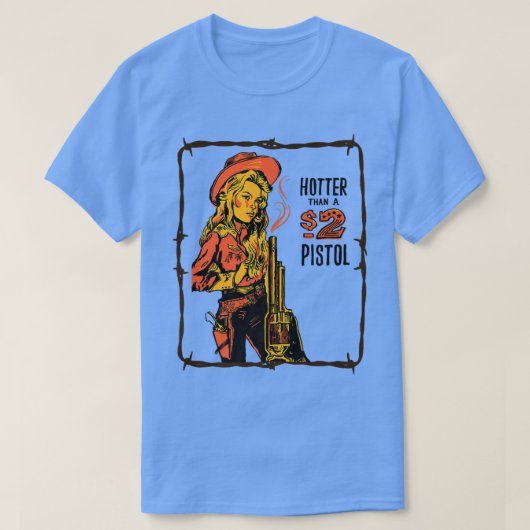 Retro Hotter dan een Western getal met 2 dollar vo T-shirt (Design voorkant)