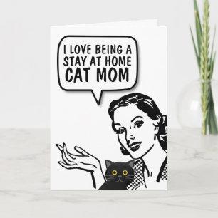 RETRO HUUSEWIFE BLIJFT IN THUIS CAT MOM WENSKAART KAART