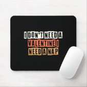 Retro I Dont Need A Valentine I Need A Nap  Muismat (Met muis)