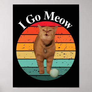 Retro I Go Miauw Grappige Kat Zingende Meme Poster