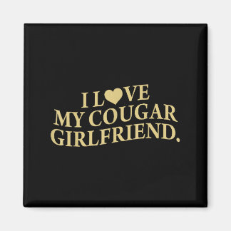 Retro I Love My Cougar-girlfriend Funny Boyfriend  Magneet