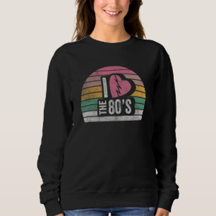 Retro I Love The 80's  80's 90's Kleding Trui