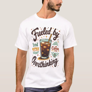 Retro Iced Coffee en Overdenken Funny Grafisch T-shirt