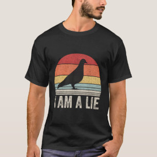 retro ik ben een leugen Shirt vogel zijn niet ech