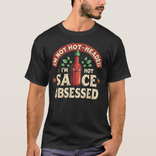Retro Ik ben niet heet hoofd, gewoon hete saus geo T-shirt