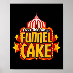 Retro Ik Breng De Pret In Trechter Cake _ Circus P Poster