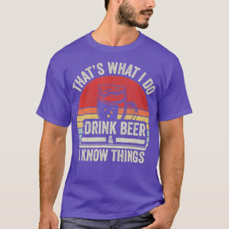 retro ik Drink en ik weet dingen grappig T-shirt