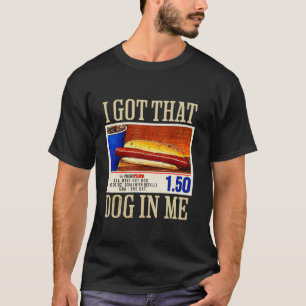 Retro Ik heb die hond in me Grappig Hot Dog WO T-shirt