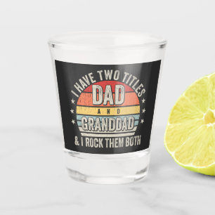 Retro Ik heb twee titels papa en opa Shot Glas