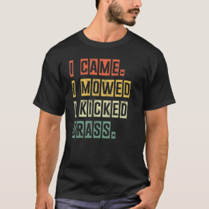 Retro Ik kwam Ik maaide Ik schopte Gras Retro Vint T-shirt