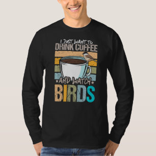 Retro  ik wil gewoon koffie en watc Drinken T-shirt