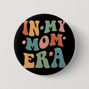 Retro In Mijn Coole Moeder Tijdperk Grappige Mama Ronde Button 5,7 Cm