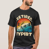 Retro Ingepensioneerd Typisch  pensionering werkt T-shirt (Voorkant)