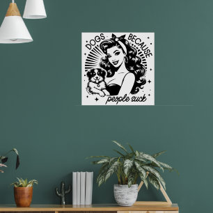 Retro jaren 1950 Glam Girl Funny Sarcastic Quote Poster