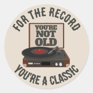Retro Je bent niet oud, je bent een klassieker Ver Ronde Sticker