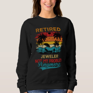 Retro Juwelier Met Pensioen Niet Mijn Probleem Mee Trui