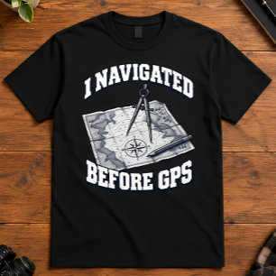 Retro kaart waarmee ik navigeerde voor GPS-navigat T-shirt