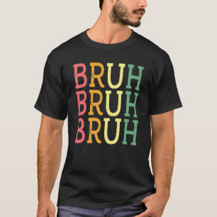 Retro Kat Bruh Meme Slang Broeder Groet Tieners T-shirt