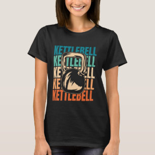 Retro Kettebell Training Gym - Workout Ket T-shirt
