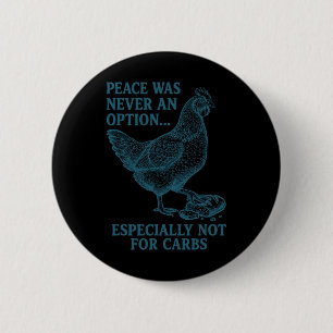 Retro kip meme sarcastisch koolhydraatarm dieet hu ronde button 5,7 cm