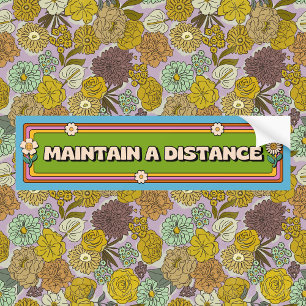 Retro Kleurrijke "Handhaaf een Afstand" Bloemkrach Bumpersticker