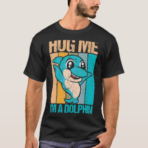 Retro knuffel me ik ben een dolfijn en dolfijn t-shirt