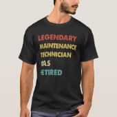 Retro Legendary Maintenance Technician Has Retired T-shirt (Voorkant)