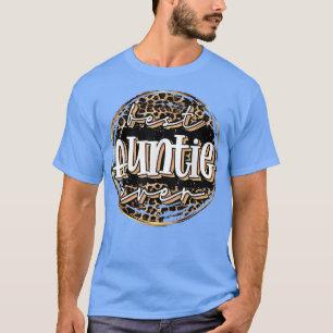 Retro Leopard Best tante Ever BAE Sisters Aunts G T-shirt