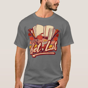 Retro Lets Get Lit 90s Stijl Boek Lover Literatuur T-shirt