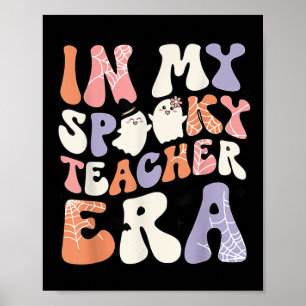 Retro Leuke Leraar Halloween Schattige In Mijn Spo Poster
